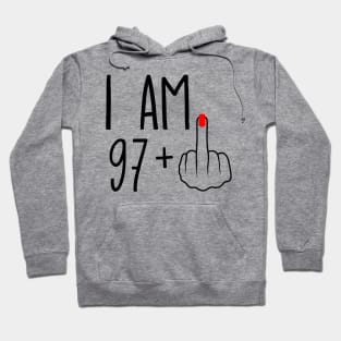 I Am 97 Plus 1 Middle Finger For A 98th Birthday Hoodie